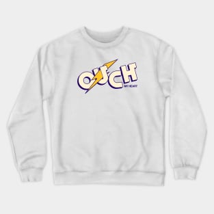 OUCH Crewneck Sweatshirt